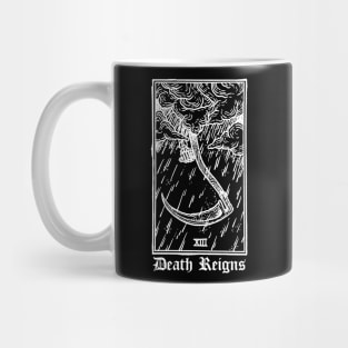 Death Reigns Mug